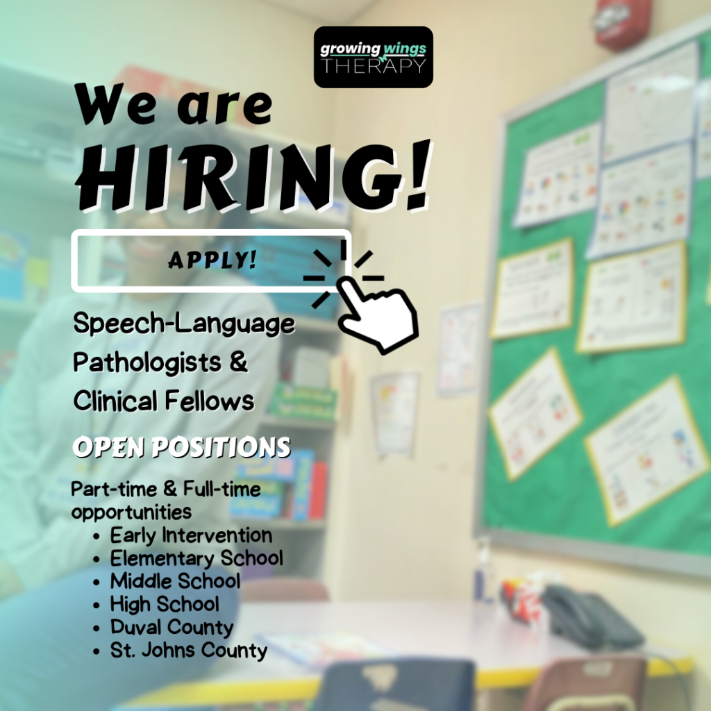 Join Our Team: Job Opportunities for Speech-Language Pathologists in Jacksonville, FL & St Johns County FL